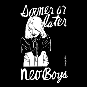 Couverture SOONER OR LATER de NEO BOYS