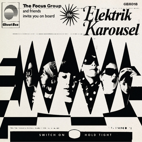 Couverture THE ELEKTRIK KAROUSEL de THE FOCUS GROUP