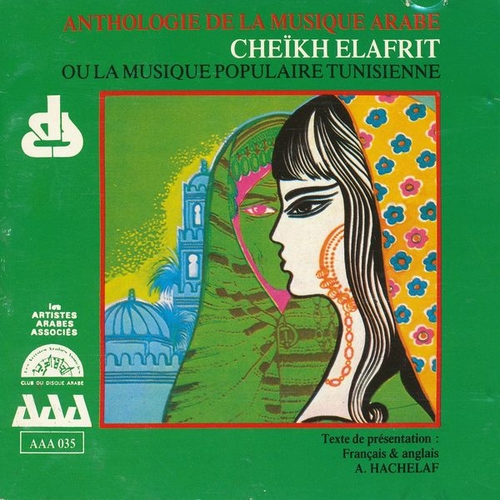 Couverture ANTHOLOGIE DE LA MUSIQUE ARABE: CHEIKH EL AFRIT de Cheikh EL AFRIT