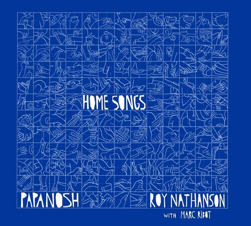 Couverture HOME SONGS de Roy NATHANSON & PAPANOSH