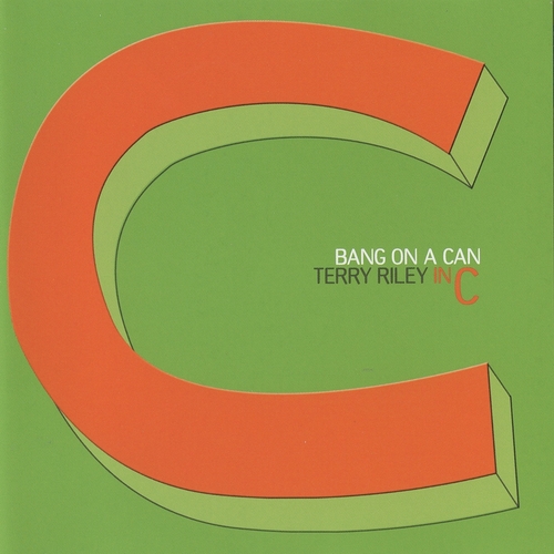Couverture TERRY RILEY: IN C de BANG ON A CAN