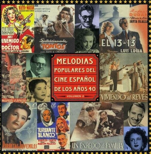 Couverture MELODIAS DEL CINE ESPAÑOL DE LOS AÑOS 40, VOL. 2