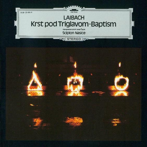 Couverture KRST POD TRIGLAVOM - (BAPTISM) de LAIBACH