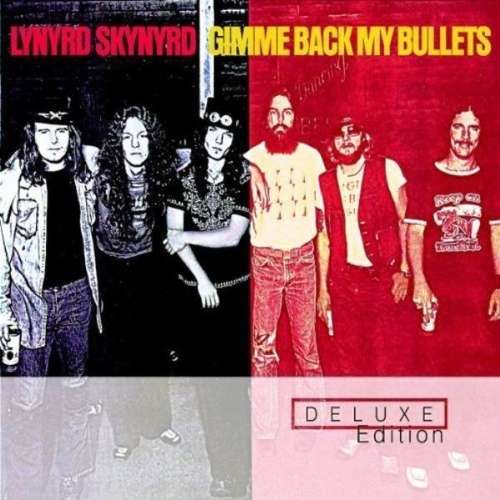 Couverture GIMME BACK MY BULLETS (DELUXE EDITION) de LYNYRD SKYNYRD