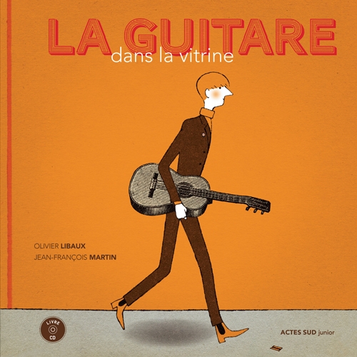 Couverture LA GUITARE DANS LA VITRINE de Olivier LIBAUX