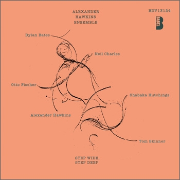 Couverture STEP WIDE, STEP DEEP de Alexander HAWKINS ENSEMBLE