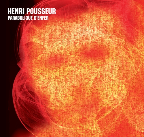 Couverture PARABOLIQUE D'ENFER de Henri POUSSEUR