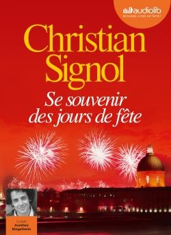 Couverture SE SOUVENIR DES JOURS DE FÊTE de Christian SIGNOL