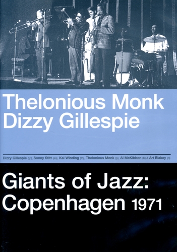 Couverture LIVE IN COPENHAGEN 1971 de Theloniuos MONK & DIZZY GILLESPIE