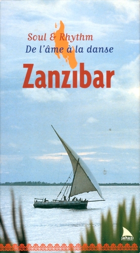 Couverture ZANZIBAR, DE L'ÂME À LA DANSE