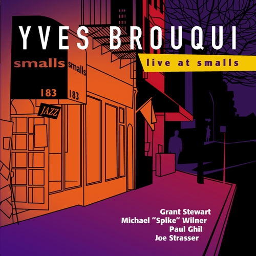 Couverture LIVE AT SMALLS de Yves BROUQUI