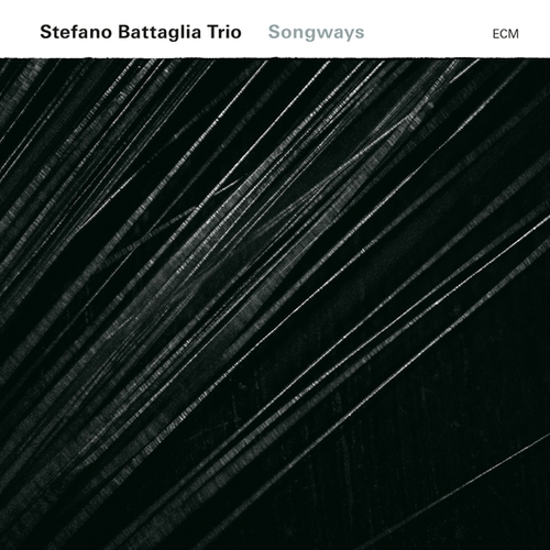 Couverture SONGWAYS de Stefano BATTAGLIA TRIO