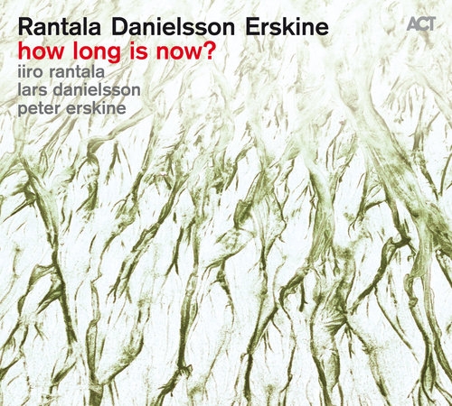Couverture HOW LONG IS NOW? de Iiro RANTALA/DANIELSSON/ERSKINE