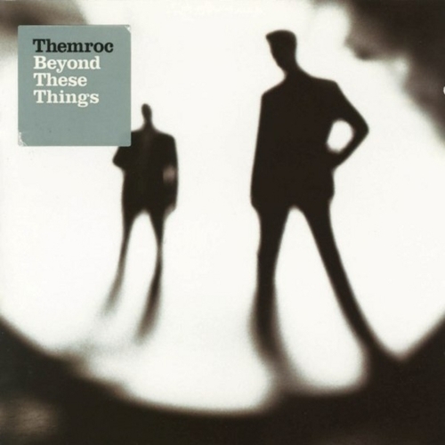 Couverture BEYOND THESE THINGS de THEMROC