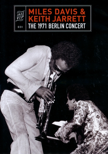 Couverture THE 1971 BERLIN CONCERT de Miles DAVIS & KEITH JARRETT