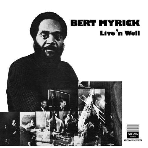 Couverture LIVE 'N WELL de Bert MYRICK