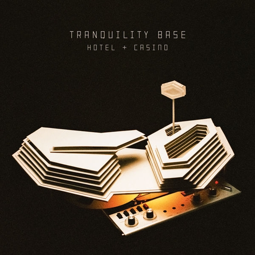 Couverture TRANQUILITY BASE HOTEL + CASINO de ARCTIC MONKEYS