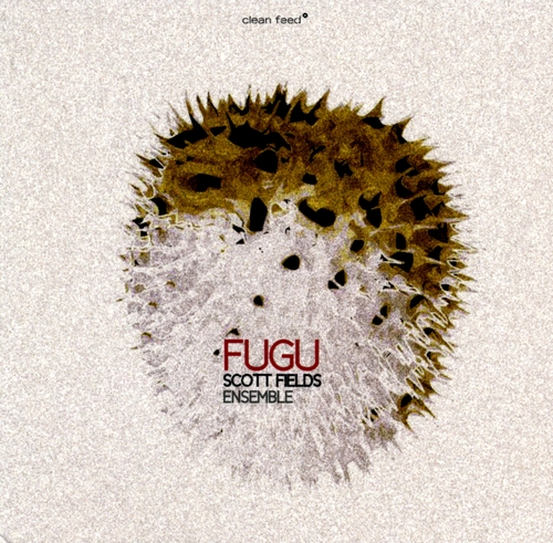 Couverture FUGU de Scott FIELDS ENSEMBLE