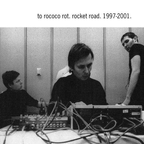 Couverture ROCKET ROAD. 1997-2001 de TO ROCOCO ROT