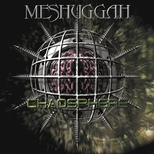 Couverture CHAOSPHERE de MESHUGGAH