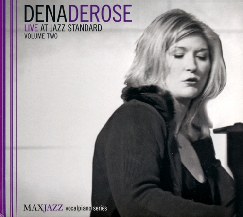 Couverture LIVE AT JAZZ STANDARD, VOL:2 de Dena DEROSE