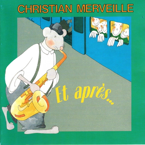 Couverture ET APRÈS... de Christian MERVEILLE