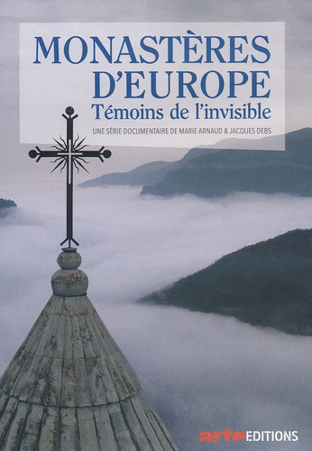 Couverture MONASTÈRES D'EUROPE : TÉMOINS DE L'INVISIBLE