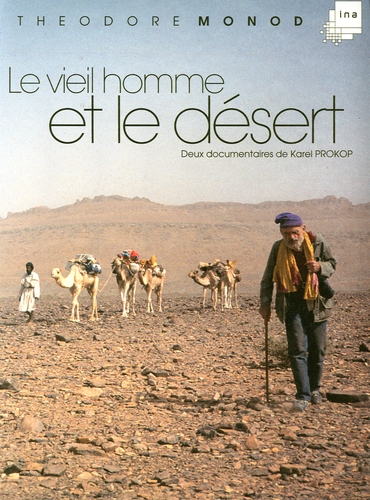Couverture THÉODORE MONOD - LE VIEIL HOMME ET LE DÉSERT