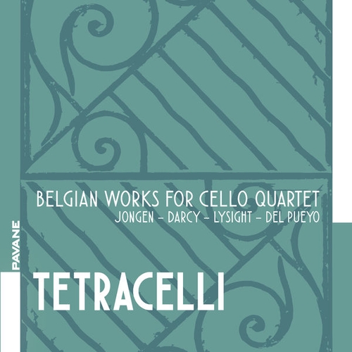 Couverture TETRACELLI - BELGIAN WORKS FOR CELLO QUARTET
