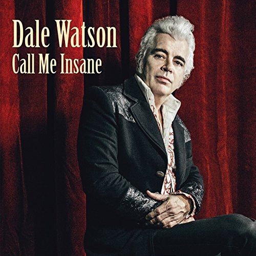 Couverture CALL ME INSANE de Dale WATSON