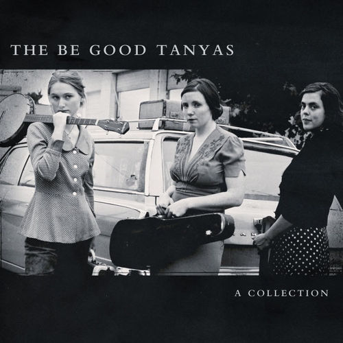 Couverture A COLLECTION (2000-2012) de THE BE GOOD TANYAS