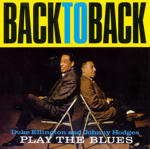 Couverture BACK TO BACK (+ BONUS) de Duke ELLINGTON AND JOHNNY HODGES