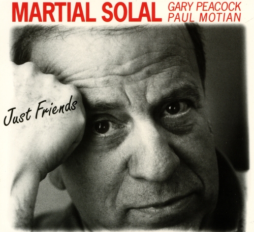 Couverture JUST FRIENDS de Martial SOLAL