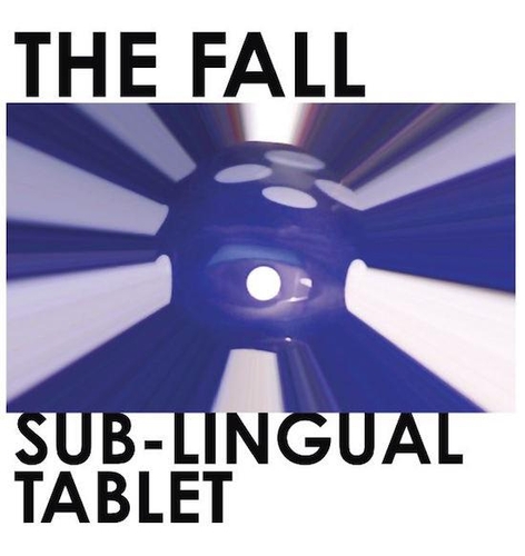 Couverture SUB-LINGUAL TABLET de THE FALL