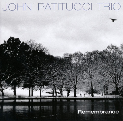 Couverture REMEMBRANCE de John PATITUCCI TRIO