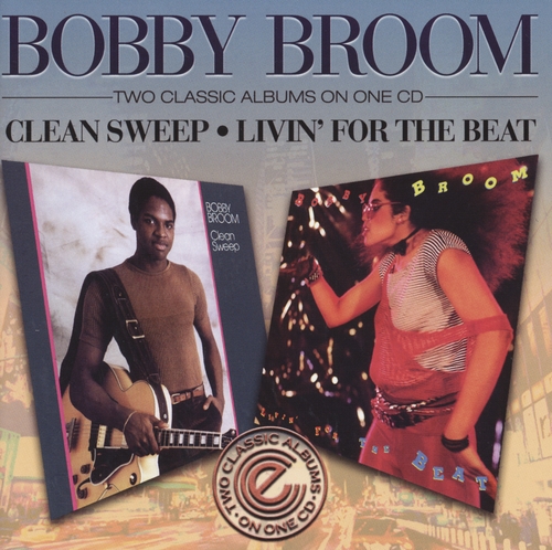 Couverture CLEAN SWEEP + LIVIN' FOR THE BEAT de Bobby BROOM