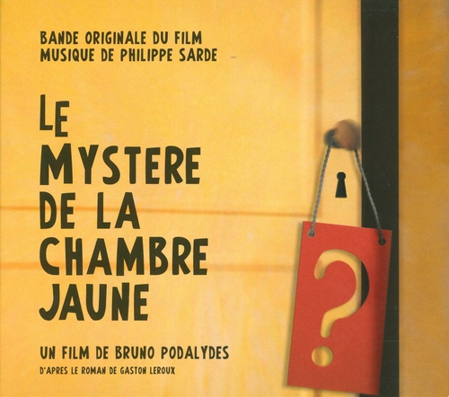 Couverture LE MYSTÈRE DE LA CHAMBRE JAUNE de Philippe SARDE