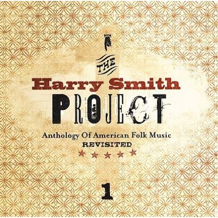 Couverture HARRY SMITH PROJECT: ANTHOLOGY OF AMERICAN FOLK MUSIC REVISI