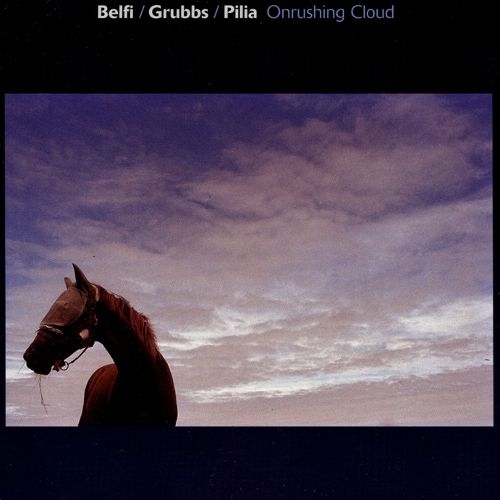 Couverture ONRUSHING CLOUD de Andrea BELFI / DAVID GRUBBS / STEFANO PILIA