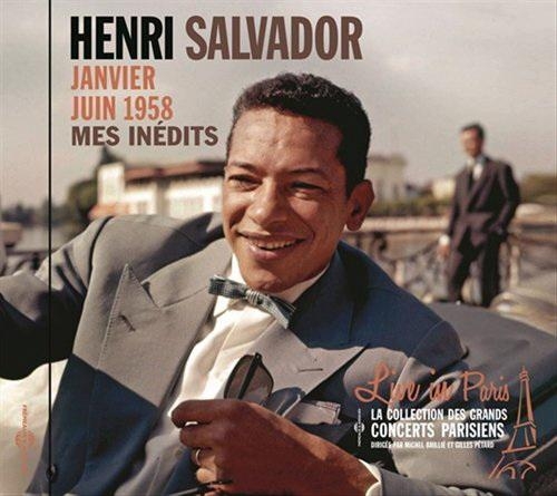 Couverture MES INÉDITS-LIVE IN PARIS JANVIER/JUIN 1958 de Henri SALVADOR