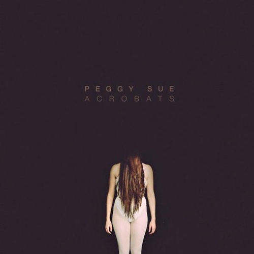 Couverture ACROBATS de PEGGY SUE
