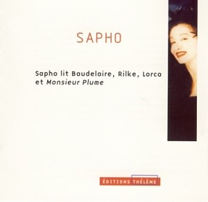 Couverture SAPHO LIT BAUDELAIRE, RILKE, LORCA ET MONSIEUR PLUME de SAPHO
