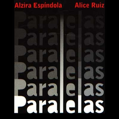 Couverture PARALELAS de Alzira ESPÍNDOLA & ALICE RUIZ