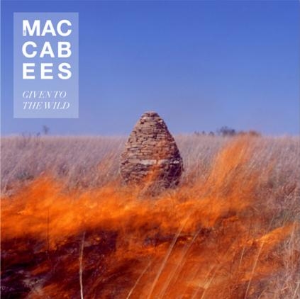 Couverture GIVEN TO THE WILD de THE MACCABEES