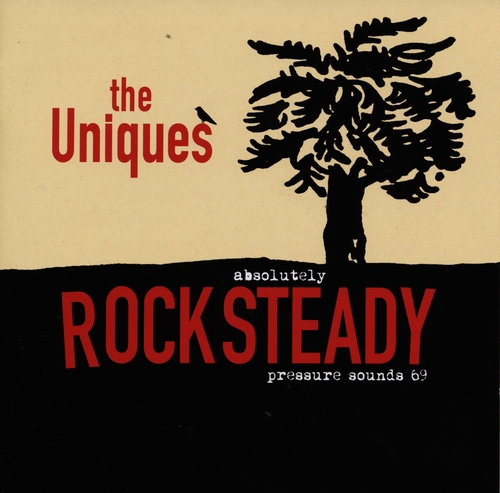 Couverture ABSOLUTELY ROCKSTEADY de THE UNIQUES