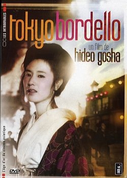 Couverture TOKYO BORDELLO de Hideo GOSHA