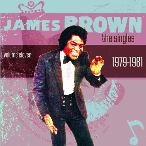 Couverture THE SINGLES VOL.11: 1979-1981 de James BROWN