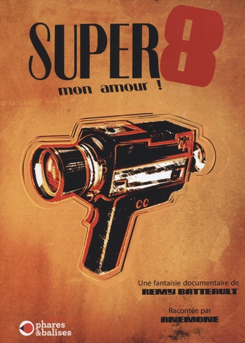Couverture SUPER 8... MON AMOUR