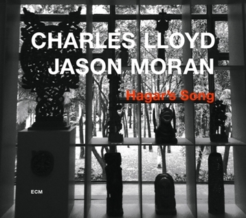 Couverture HAGAR'S SONG de Charles LLOYD & JASON MORAN
