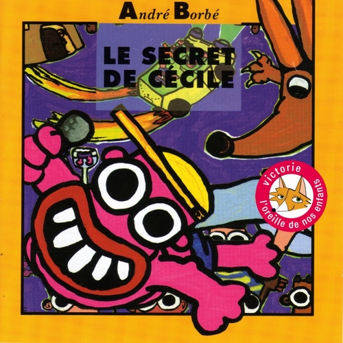 Couverture LE SECRET DE CECILE de André BORBÉ